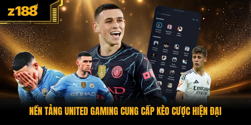 Nền tảng United Gaming cung cấp kèo cược hiện đại