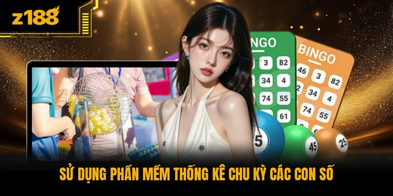 Sử dụng phần mềm thống kê chu kỳ các con số